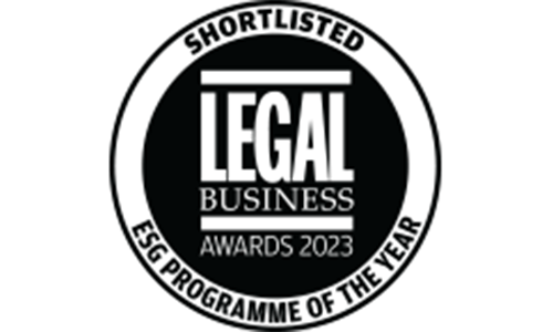 <p style="text-align: center;"><strong>Legal Business Awards</strong></p>
<p style="text-align: center;"><span>ESG Programme of the Year</span></p>
<p style="text-align: center;">Shortlisted</p>
<p style="text-align: center;">2023</p>